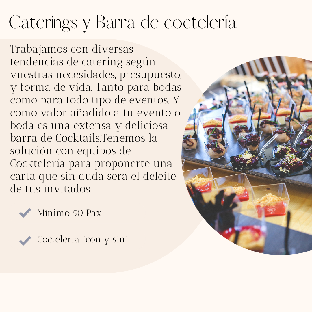 Caterings y Barra<br />
de coctelería